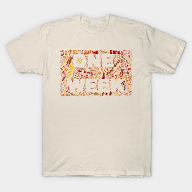 Barenaked Ladies - One Week - Word Cloud T-Shirt by lyricalshirts